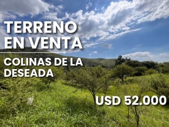 TERRENO EN VENTA COLINAS DE LA DESEADA BARRIO PRIVADO