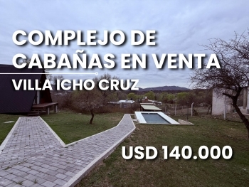 VILLA ICHO CRUZ COMPLEJO DE CABA�AS EN VENTA